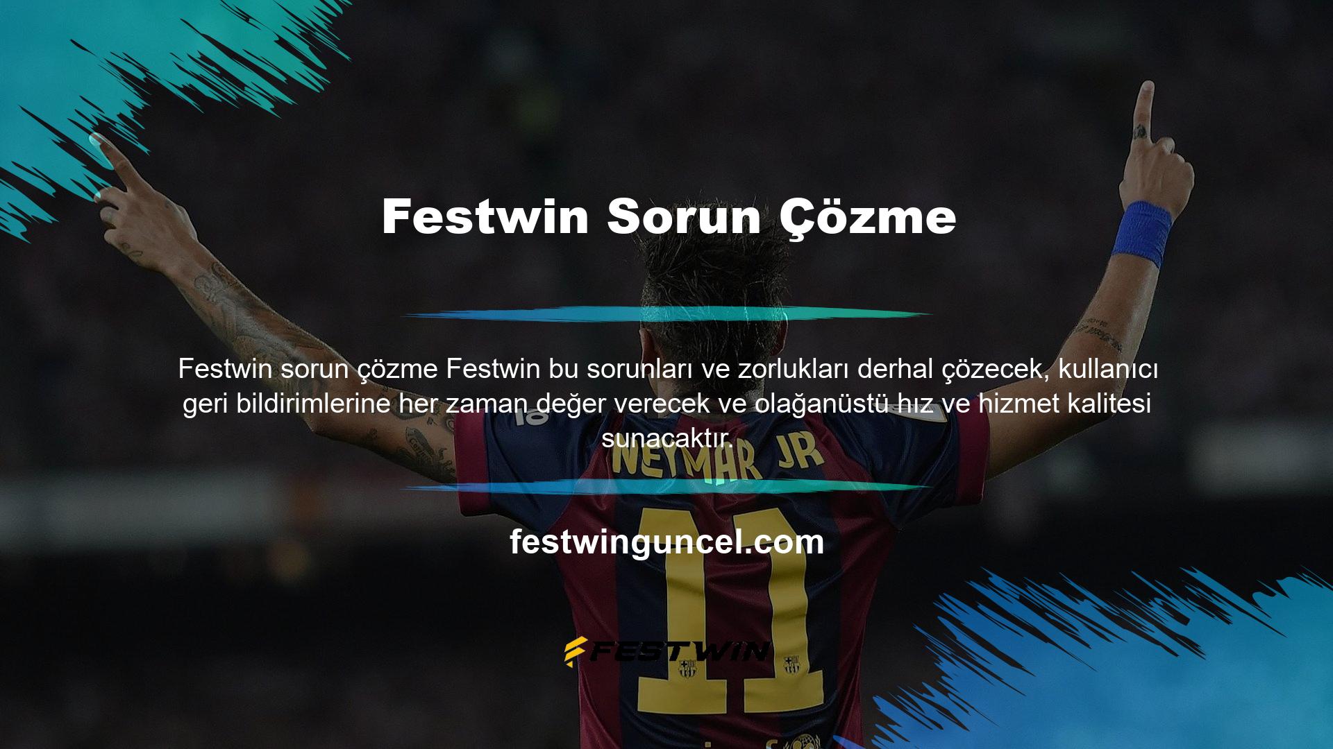 Festwin özellikle casino oyunlarında zorluk yaşayan kişilere 24 saat yardım sunmaktadır